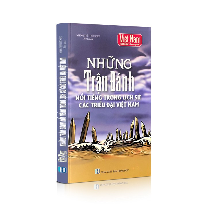 Sách lịch sử - Những trận đánh nổi tiếng trong lịch sử của các triều đại Việt Nam | BigBuy360 - bigbuy360.vn