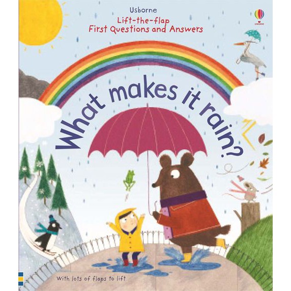 Sách Usborne - tương tác lật mở cho bé 6-8 tuổi Lift The Flap FIRST QUESTIONS ANSWERS WHAT MAKES IT RAIN