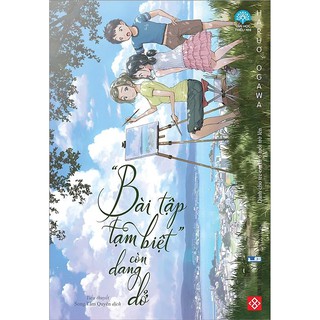 Sách - “Bài tập tạm biệt” còn dang dở