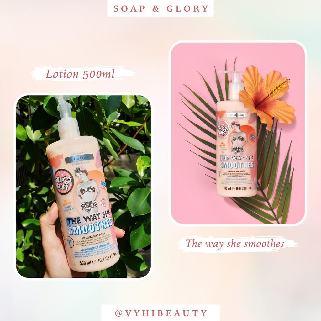 Lotion Soap &amp; Glory Call of fruity The way she smoothes Dưỡng thể