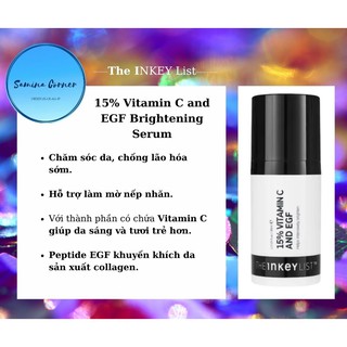 [BILL SEP] Tinh chất sáng da 15% Vitamin C and EGF Brightening The Inkey List