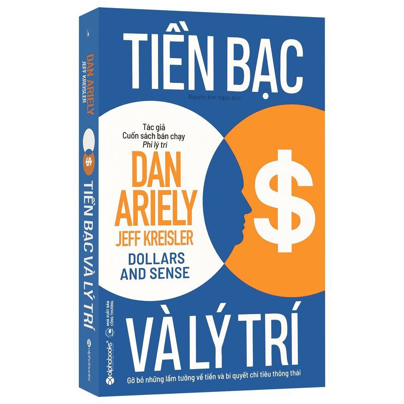 Sách - Tiền Bạc Và Lý Trí -Dan Ariely - Tác giả cuốn sách bán chạy Phi lý trí - Thanh Hà Books Tặng Kèm Bookmark