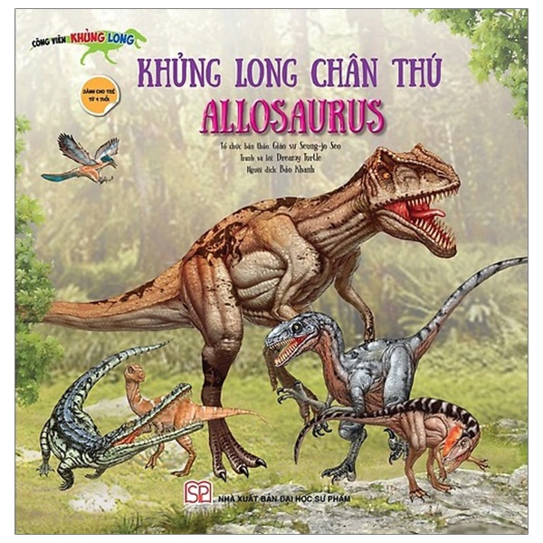 Sách - Công Viên Khủng Long - Khủng Long Chân Thú Allosaurus