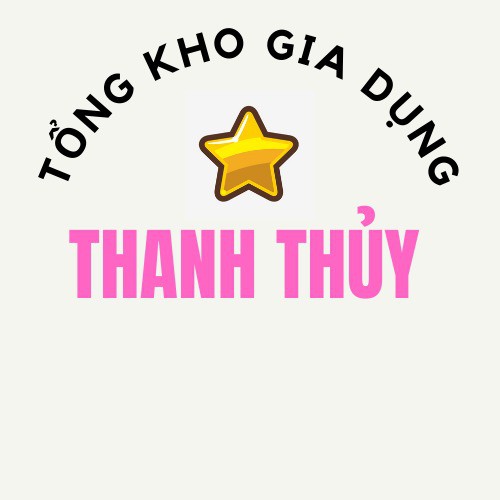 Thanh Thủy- Sỉ Lẻ Gia Dụng