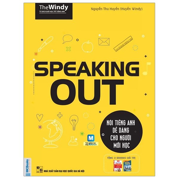 Sách MCBooks - Speaking Out - Nói Tiếng Anh Dễ Dàng Cho Người Mới Học
