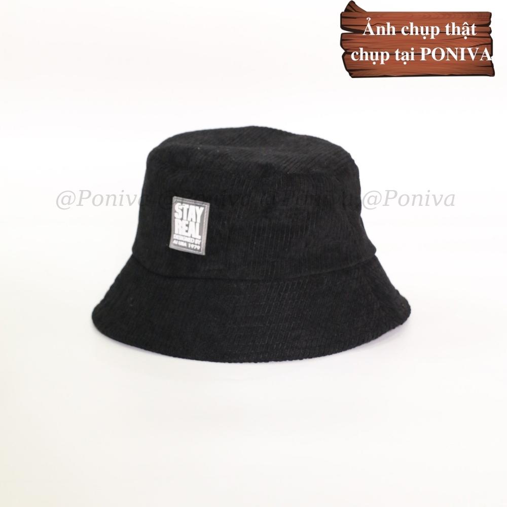 Mũ bucket ❤️ Nón tai bèo vành cụp thêu chữ stay real  form unisex BK12 nhung tăm Ulzzang Thời trang PONIVA siêu hot