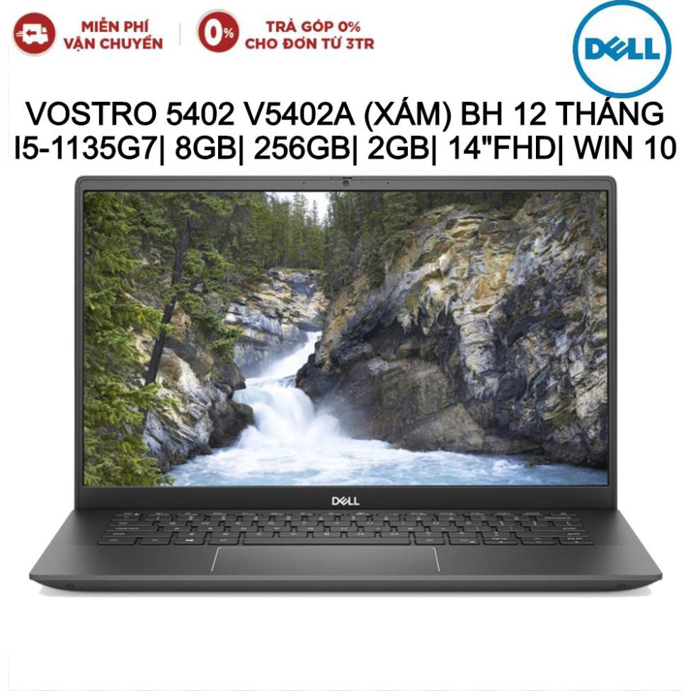 Laptop DELL Vostro 5402 V5402A (Xám) i5-1135G7| 8GB| 256GB| 14"FHD| IPS2GB| Win10