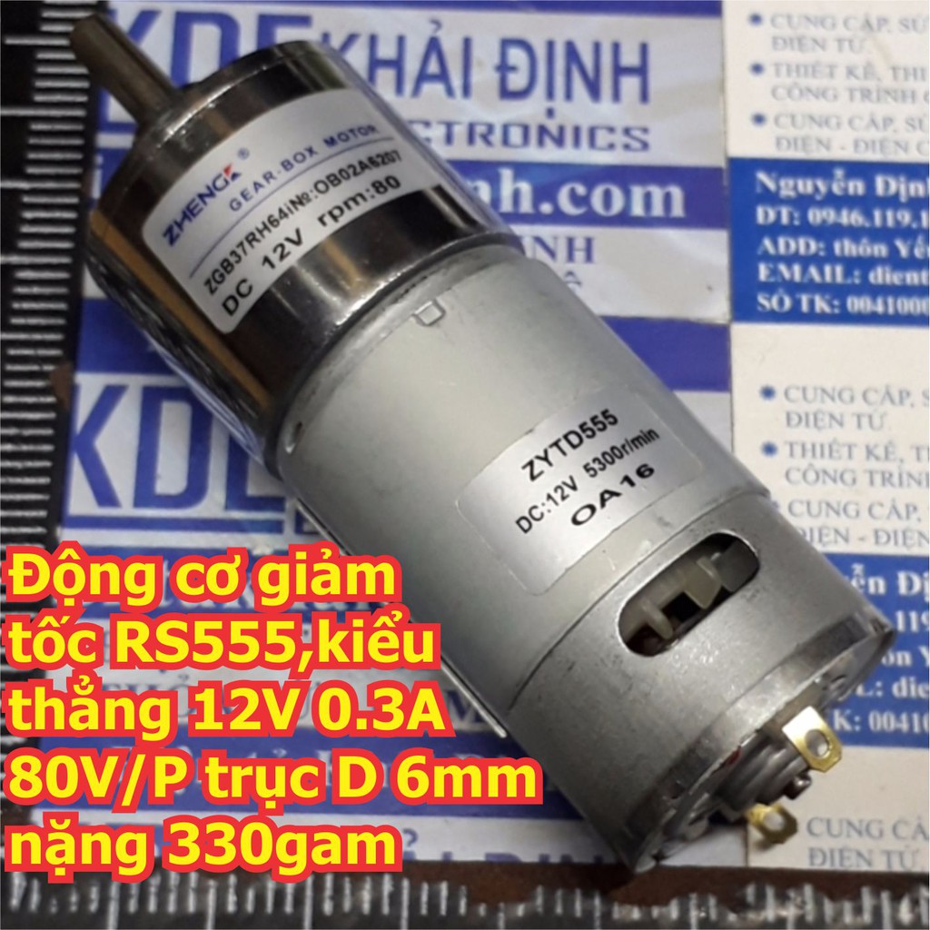 Động cơ giảm tốc RS555, kiểu thẳng 12V 0.3A 80V/P trục D 6mm 330gam kde5915