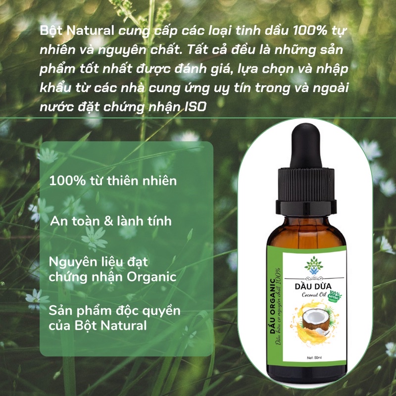 Dầu dừa ép lạnh nguyên chất 100%  - Coconut Oil Organic 10ml-50ml | Bột Natural