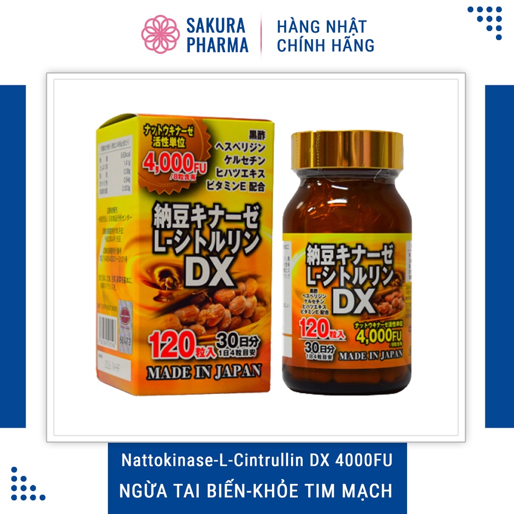 Nội Địa Nhật-Viên uống chống đột quỵ Nattokinase L-Citruline DX 4000FU 120 viên Nhật Bản