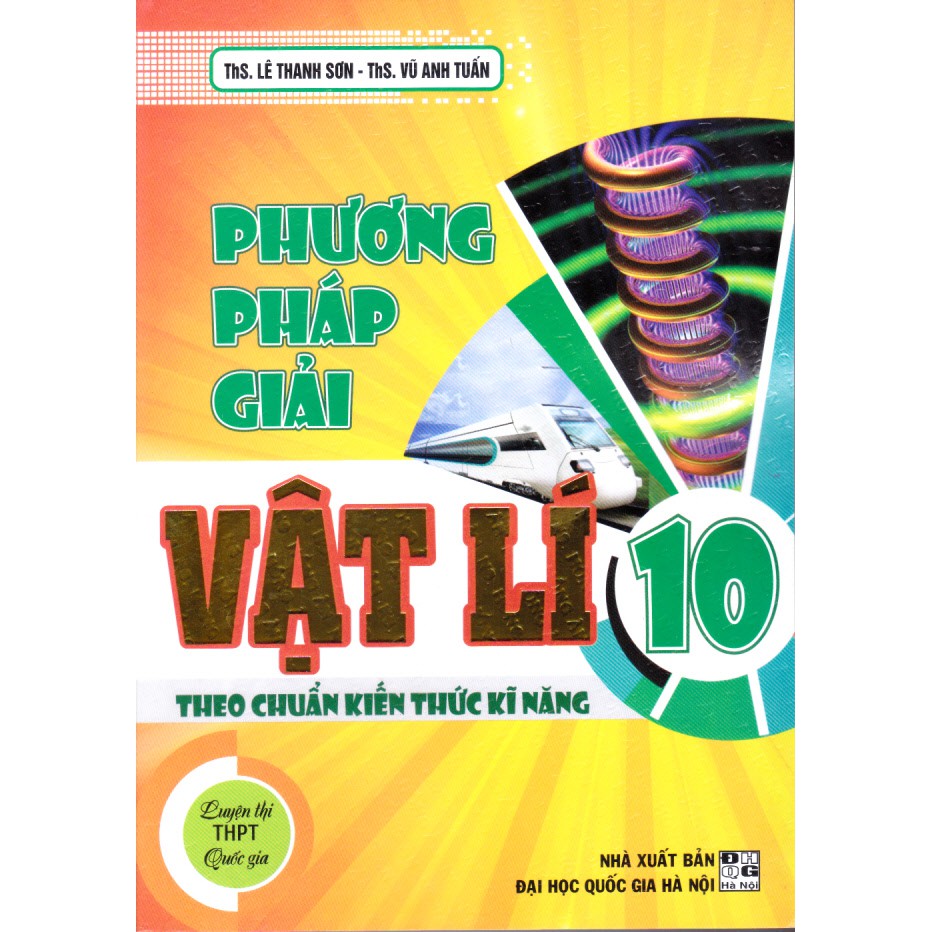 Sách - Phương pháp giải vật lý 10 theo chuẩn kiến thức kỹ năng