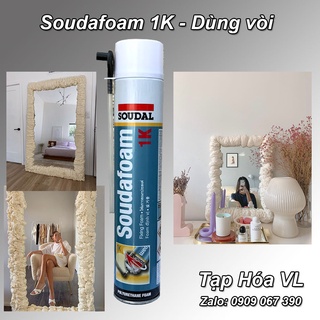 [Chính hãng] Keo bọt nở - Soudafoam 1K dùng vòi 750ml trang trí gương (Foam trương nở)