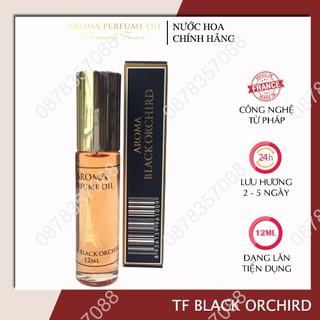 Nước hoa nữ, tinh dầu nước hoa tom ford black orchid 12ml - sang trọng, thu hút