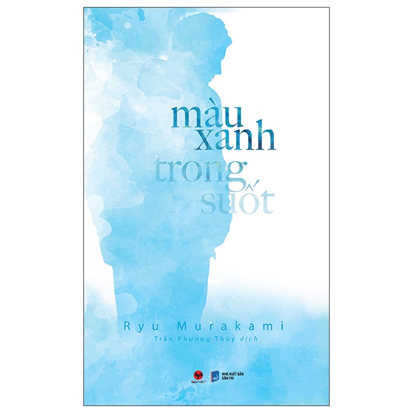 Sách - Màu Xanh Trong Suốt - Ryu Murakami - Bách Việt