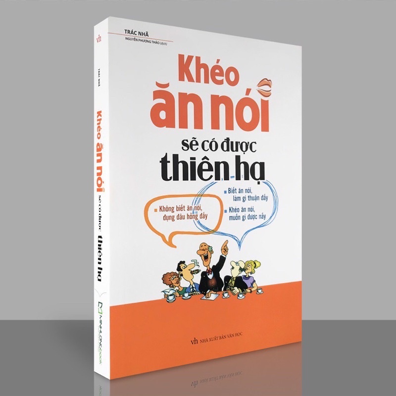 Sách Khéo ăn nói sẽ có được thiên hạ (Tái Bản)