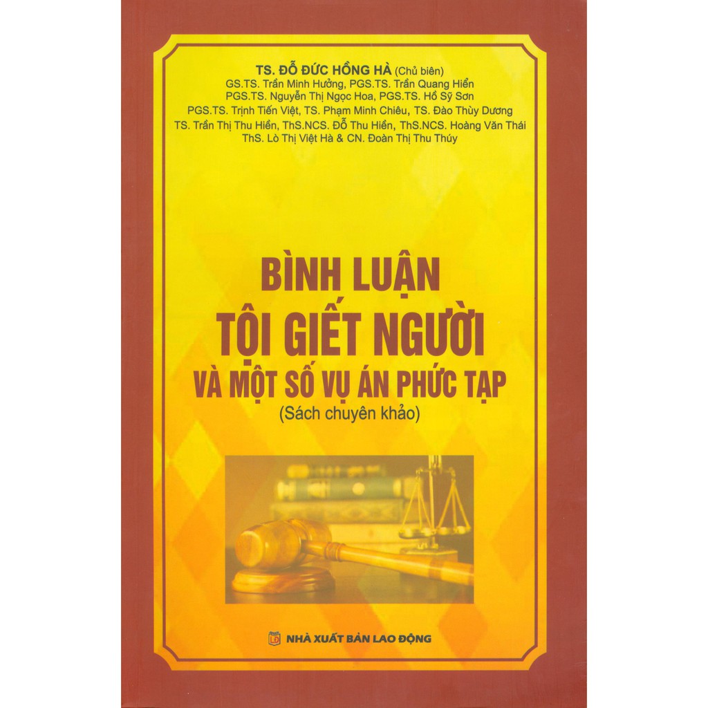 Sách - Bình Luận Tội Giết Người Và Một Số Vụ Án Phức Tạp