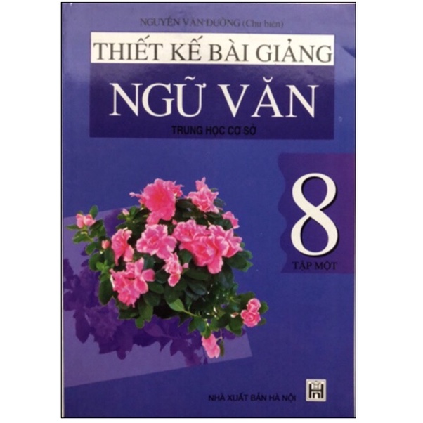 Sách - Thiết kế bài giảng Ngữ Văn 8 Tập 1