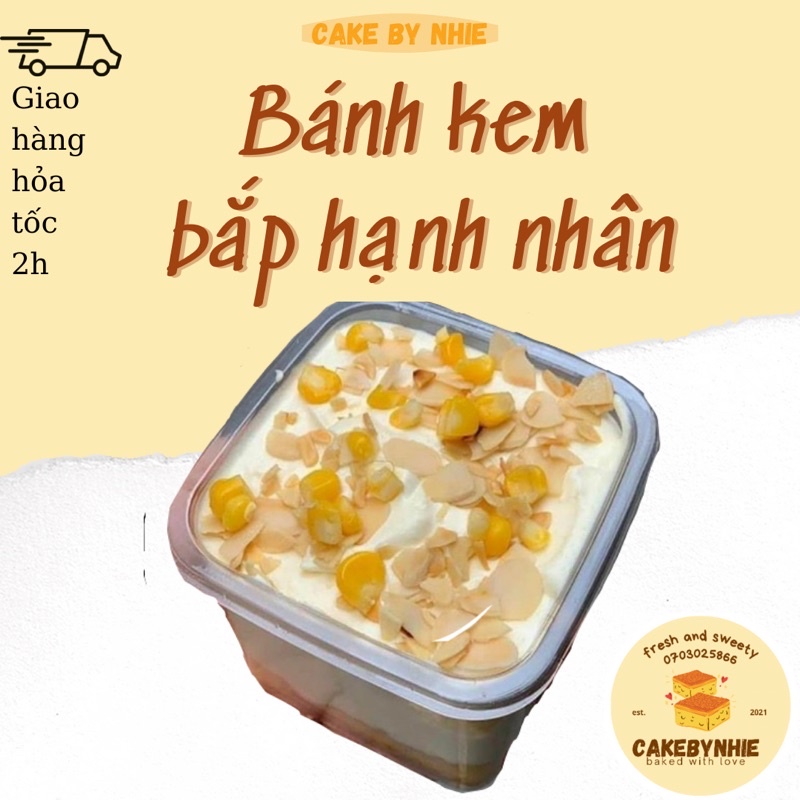 Bánh kem  trà sữa trân châu, bánh kem bắp, kem phomai tươi, kem ly siêu nhiều cream, thơm ngon