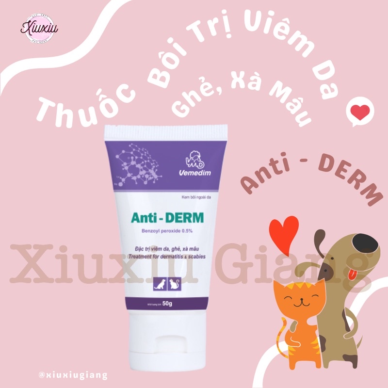Kem Bôi Da Anti-DERM Cho Thú Cưng Bị Ghẻ, Xà Mâu, Viêm Da - Xiuxiu Giang
