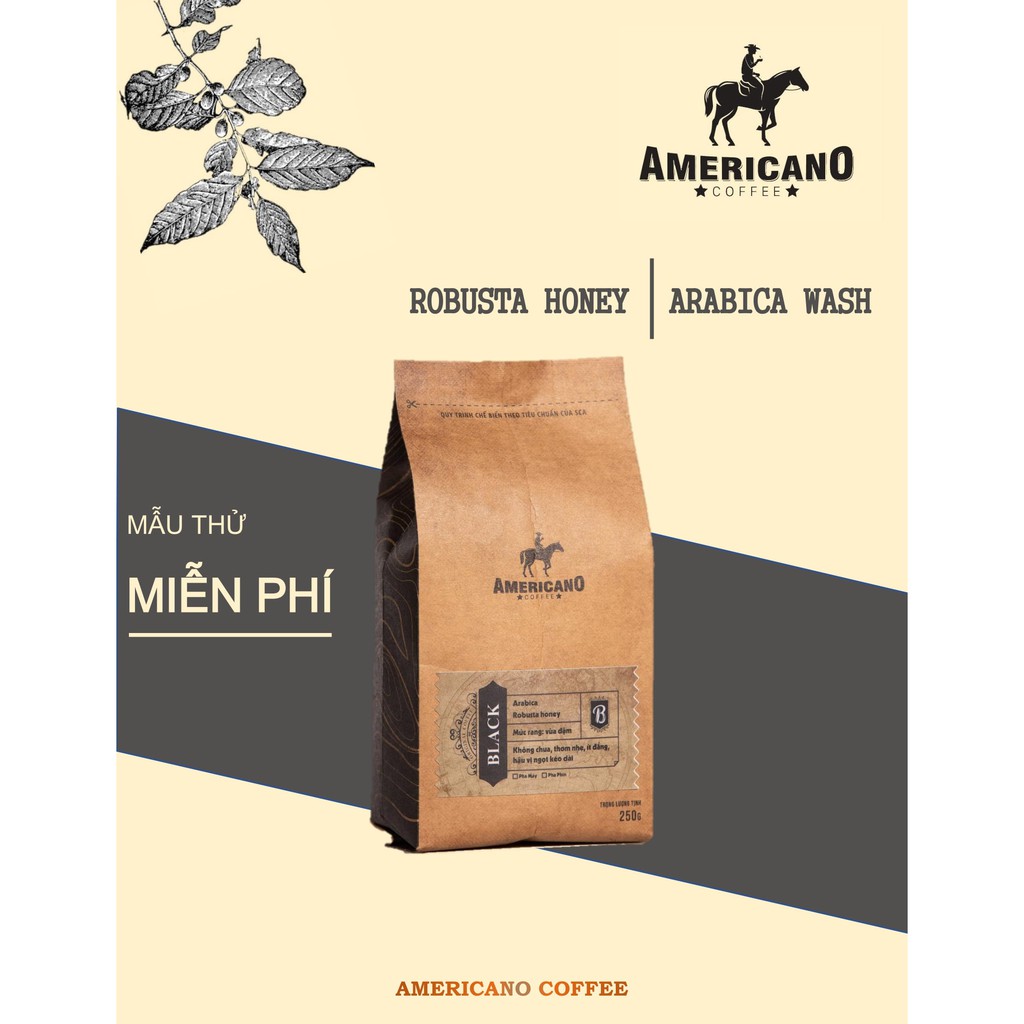 Cà phê Americano - Black - Gói 250 gram - Vị đậm - Pha phin