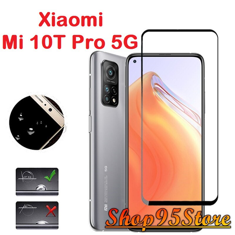 Cường Lực Xiaomi Mi 10T Pro Full Màn Full Keo