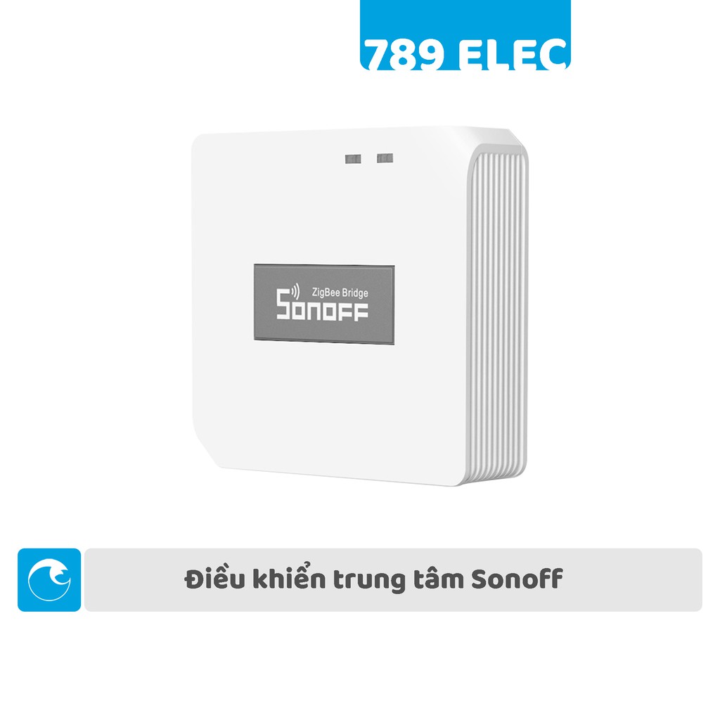 Điều khiển trung tâm Sonoff Zigbee