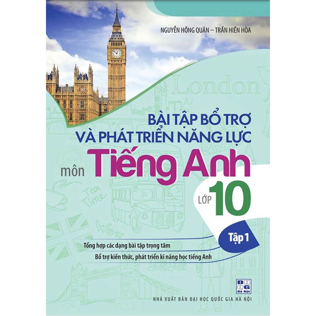 Sách - Bài Tập Bổ Trợ Và Phát Triển Năng Lực Môn Tiếng Anh Lớp 10 Tập 1