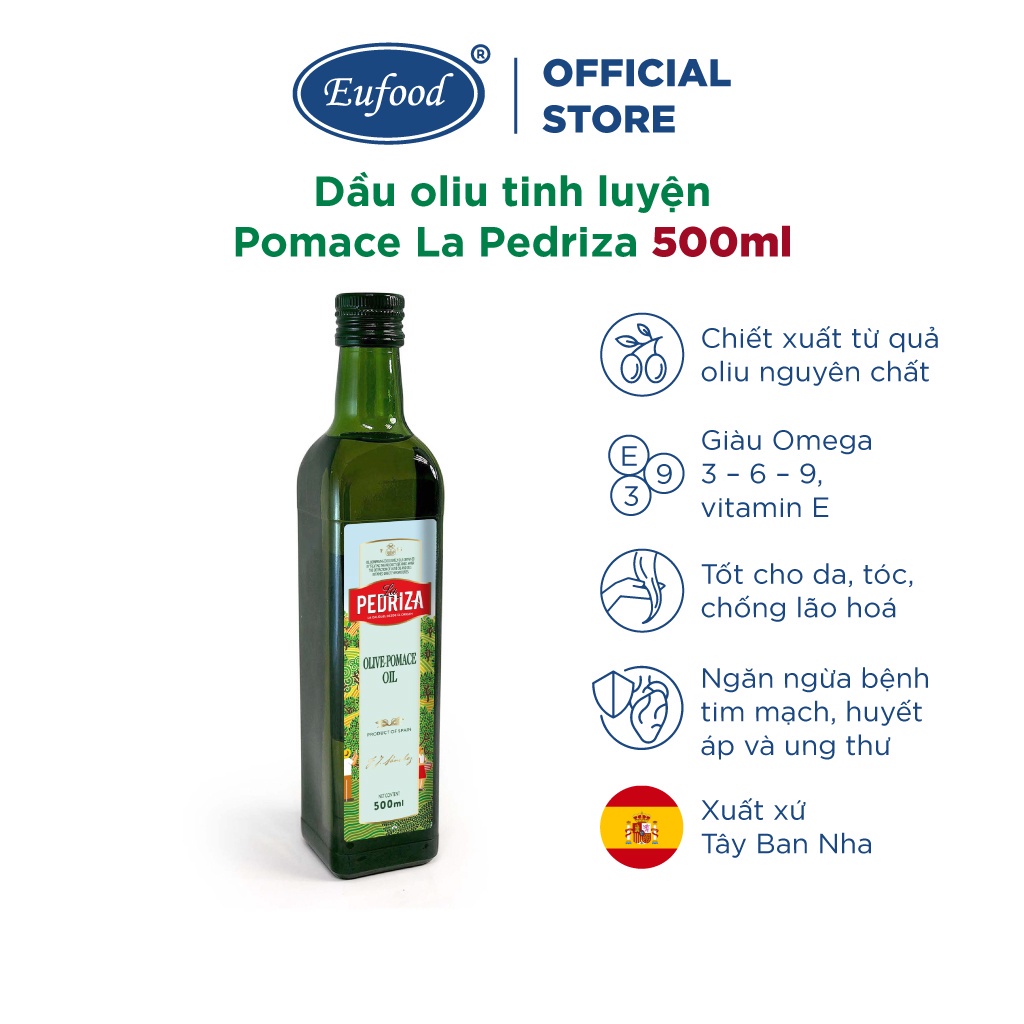 Dầu Oliu Tinh Luyện Pomace La Pedriza - EUFOOD Việt Nam - Nhập Khẩu Tây Ban Nha Chính Hãng ( 250ml, 500ml, 1000ml)