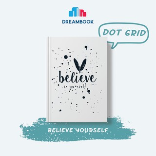 Sổ tay dot dreambook: believe yourself