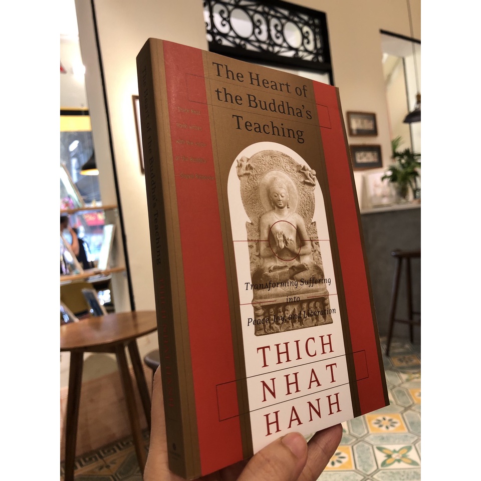 Sách - The Heart of The Buddha's Teaching by Thich Nhat Hanh