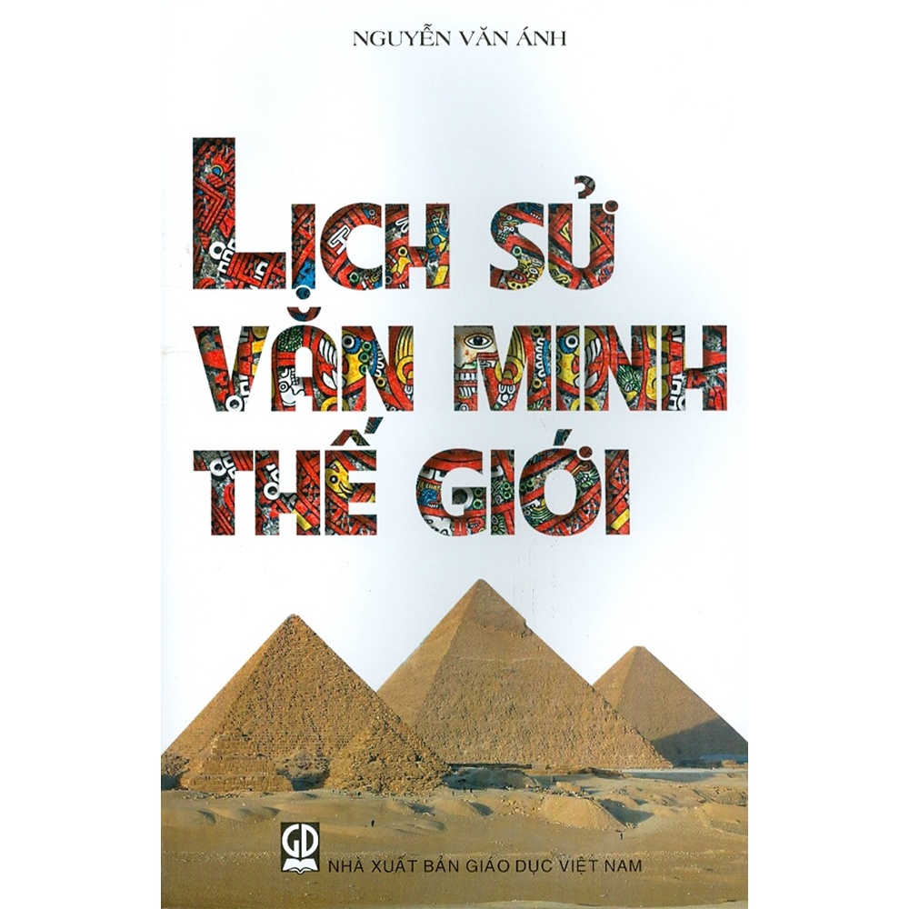 Sách - Lịch Sử Văn Minh Thế Giới