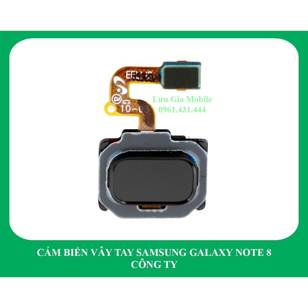 Cảm biến vân tay Galaxy Note 8 N950 công ty