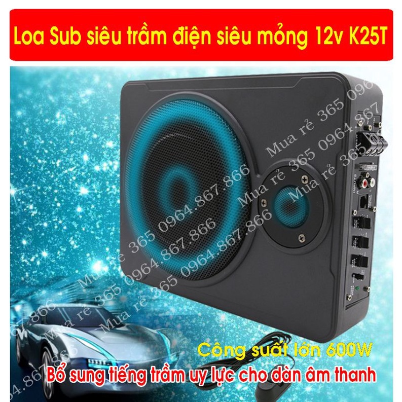 Loa Sub siêu trầm  bass khủng 25 cm K25T gầm ghế  ô tô siêu mỏng, có loa tép đánh full cực hay, điện 12v