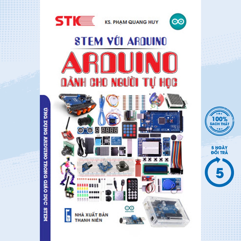 Sách - STEM Với Arduino - Arduino Dành Cho Người Tự Học - STK