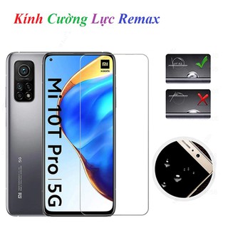 Kính Cường Lực Trong Suốt Hãng Remax cho Xiaomi Mi10T Pro 5G mi10tpro 5g, Xiaomi Redmi K30s