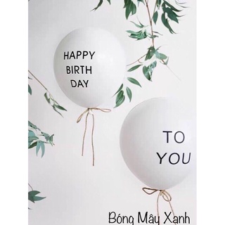 Bóng tròn in chữ Happy Birthday To You