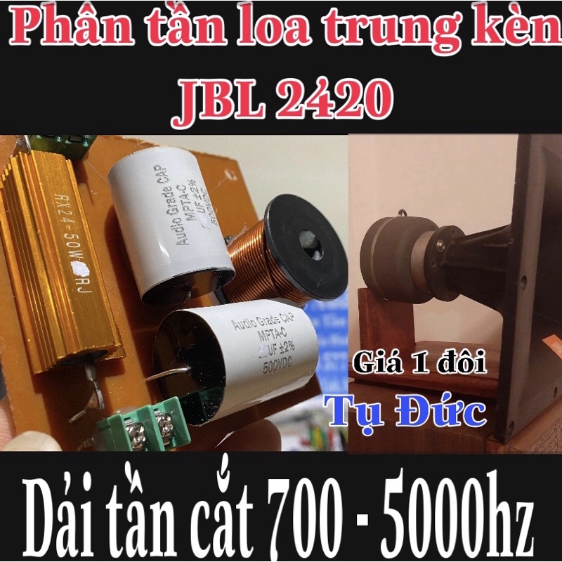 Phân tần loa trung kèn jbl 2420