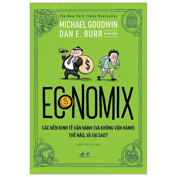 Sách - Economix - Các Nền Kinh Tế Vận Hành (Và Không Vận Hành) Thế Nào Và Tại Sao?