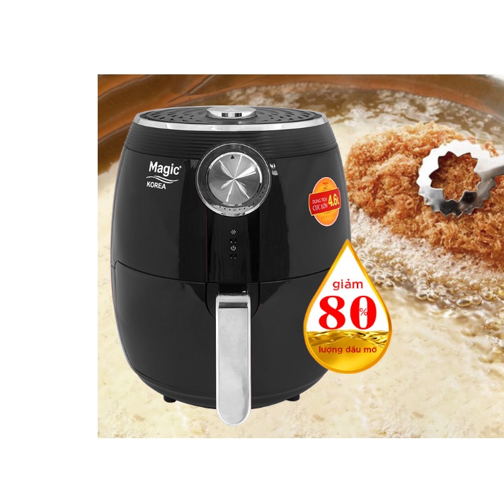 Nồi chiên nướng chân không Magic Korea A-802 4.6L