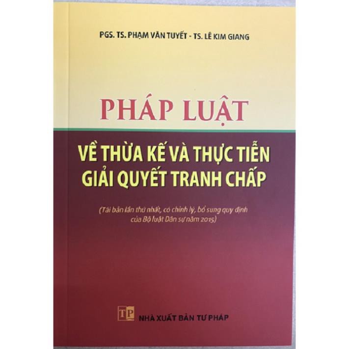Sách Pháp Luật Về Thừa Kế Và Thực Tiễn Giải Quyết Tranh Chấp Năm 2017
