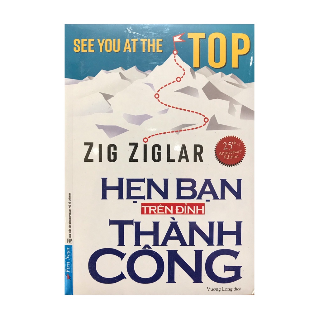 Sách - Hẹn bạn trên đỉnh thành công ( tái bản )