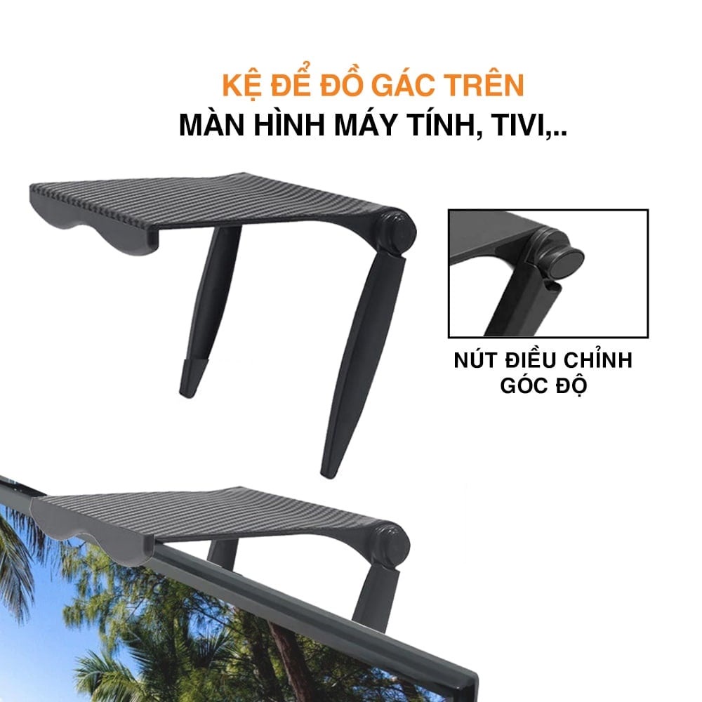 Kệ để đồ gác trên màn hình tivi, máy tính.