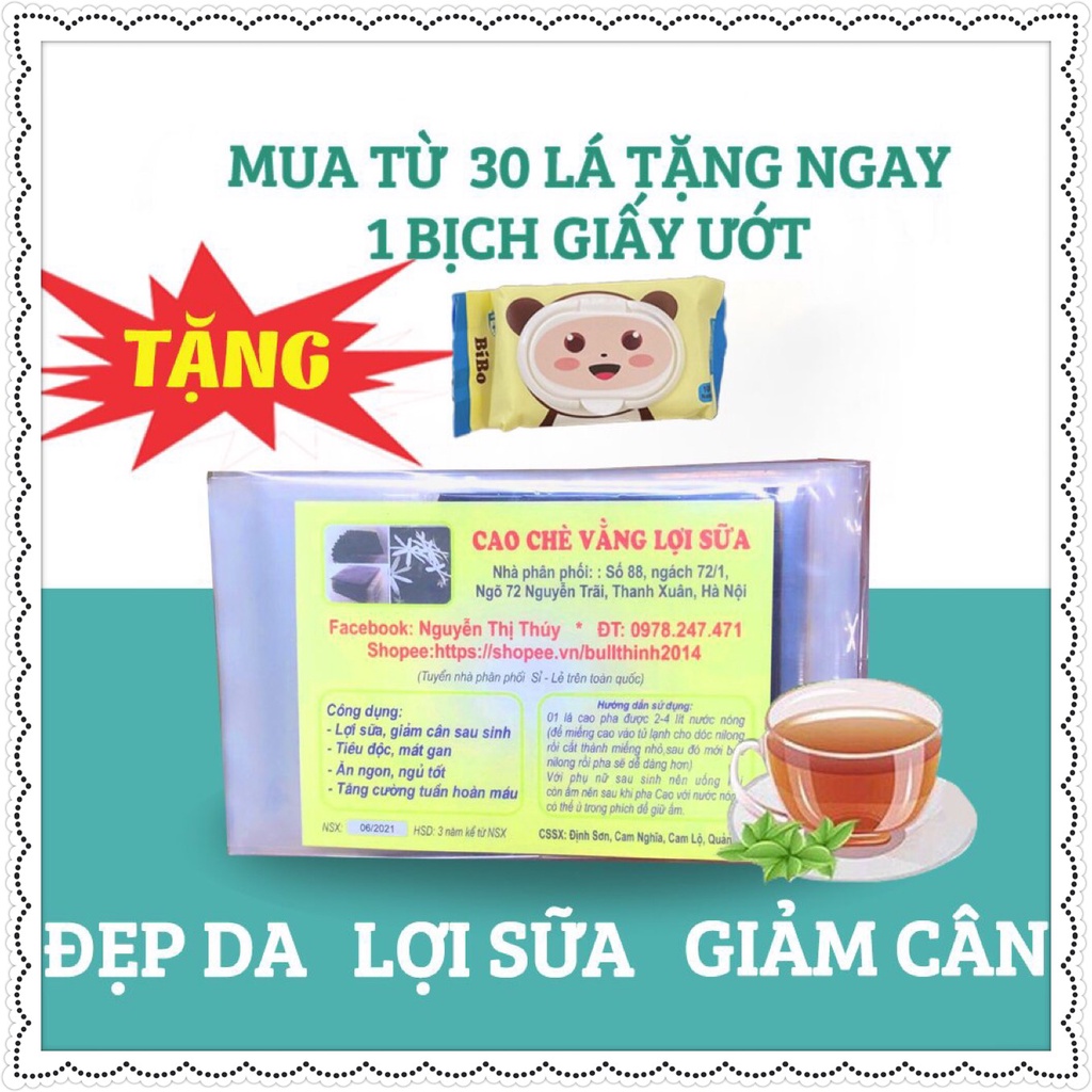 [SIÊU LỢI SỮA/GIẢM CÂN]1 LÁ CAO CHÈ VẰNG SẺ QUẢNG TRỊ LOẠI 1