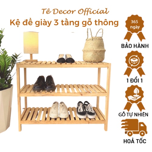 Kệ Để Giày Dép Gỗ Thông 3 Tầng Đa Năng TEE DECOR - Chịu Lực Cao, Chống Mối Mọt, Trang Trí Nhà Cửa - Bảo Hành 12 Tháng