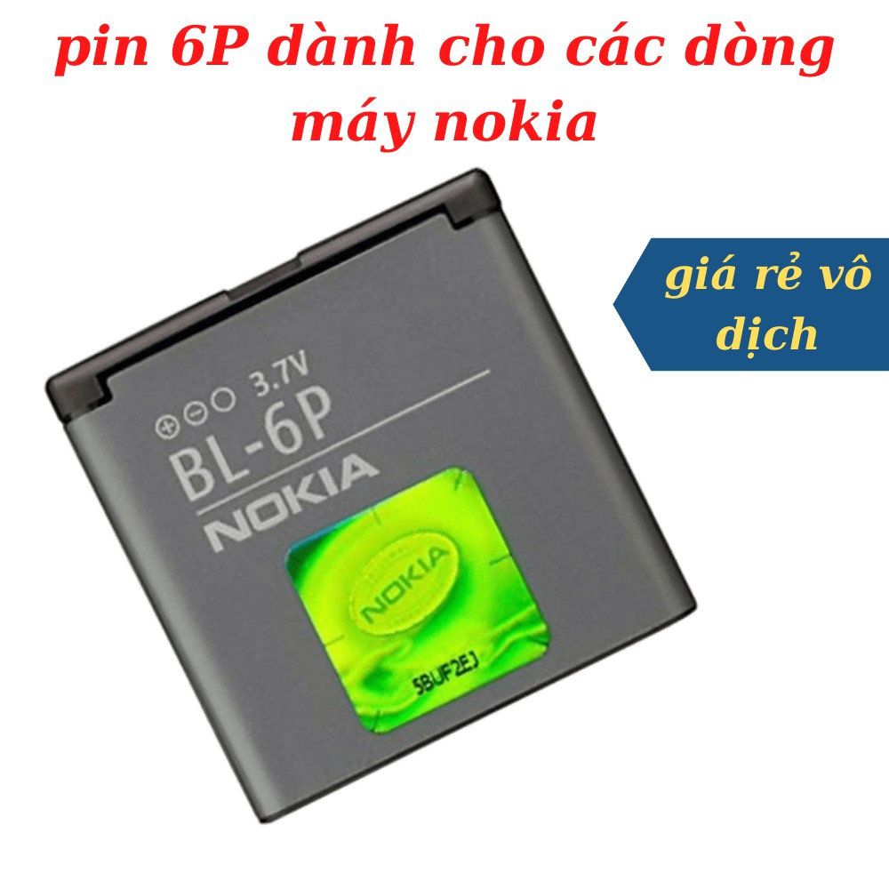 Pin điện thoại nokia bl 6p dùng cho các dòng máy nokia 6500c...