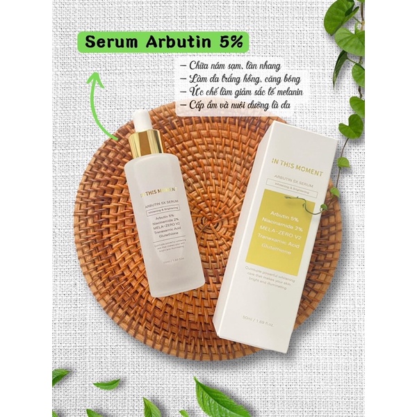 Tinh chất dưỡng trắng  A R B U T I N 5% Mela Zero In This Moment 50 ml