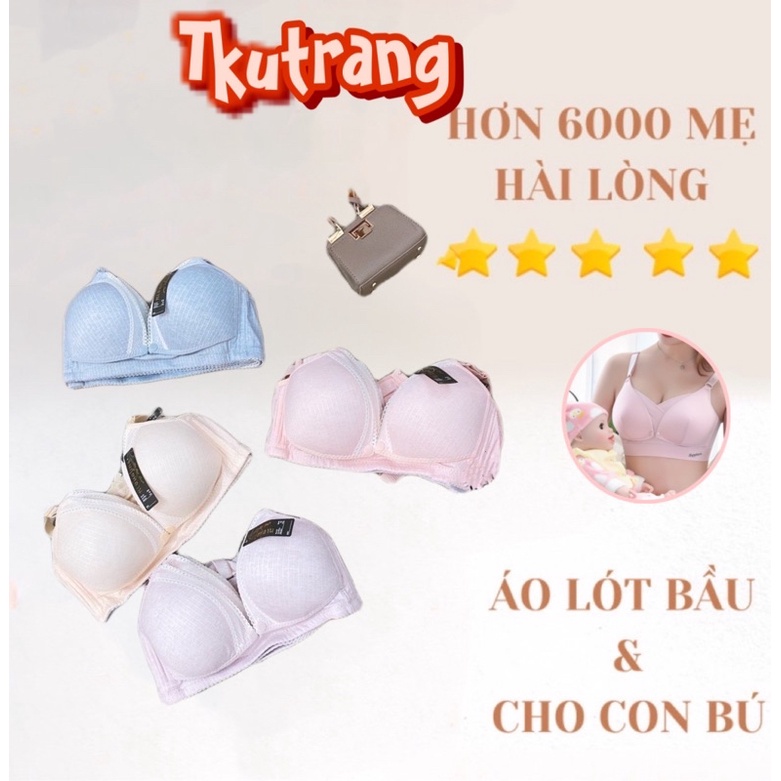 Áo lót bầu thái 527 màu sắc cực xinh- mềm mịn có cúc mở tiện lợi