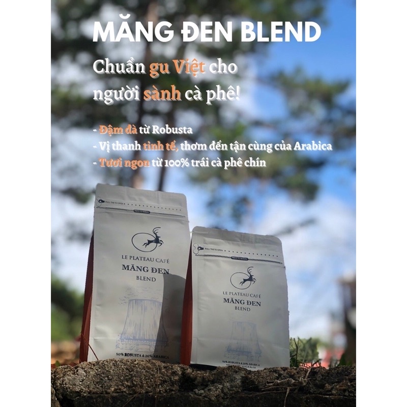 Cà phê Măng Đen Blend Le Plateau phối trộn của 80% Robusta và 20% Arabica hữu cơ