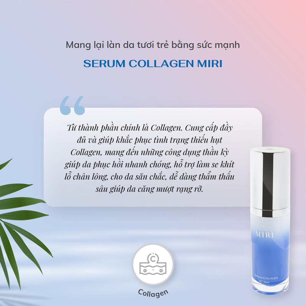 Serum săn chắc và làm sáng da Collagen Miri 30ml