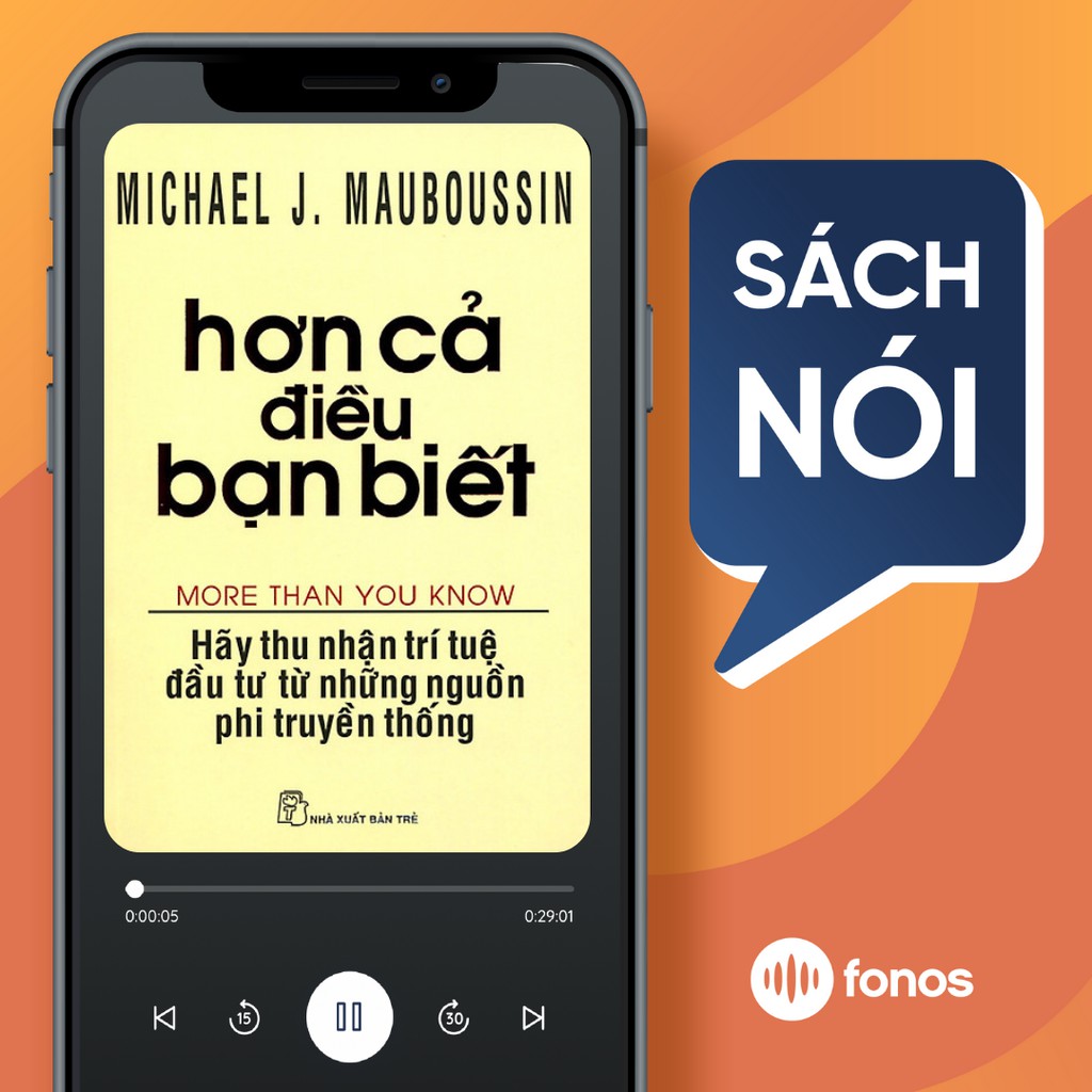 Toàn quốc - [EVoucher] Sách nói: Hơn Cả Điều Bạn Biết - Hãy Thu Nhận Trí Tuệ Đầu Tư Từ Những Nguồn Phi Truyền Thống